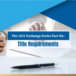 1031 Exchange Title Requirements